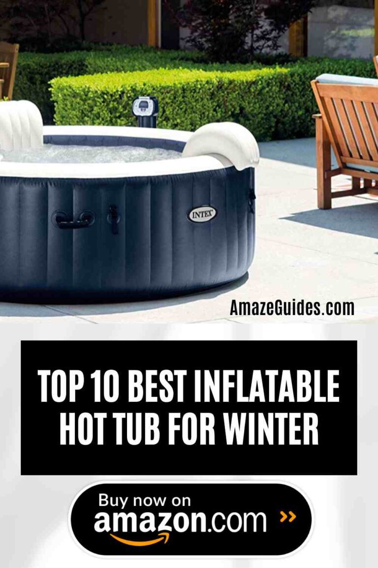 Best Inflatable Hot Tub For Winter In 2022 Top 10 Models