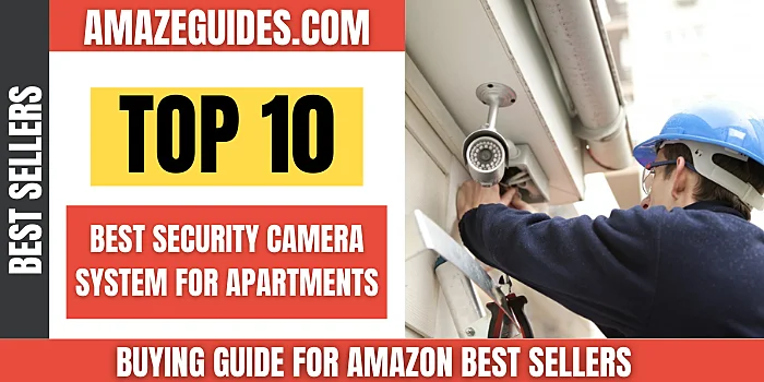 Best Security Cameras for Apartments