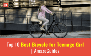Best Bicycle For Teenage Girl
