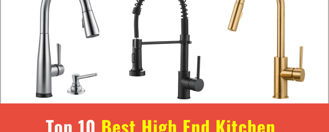Best High End Kitchen Faucets