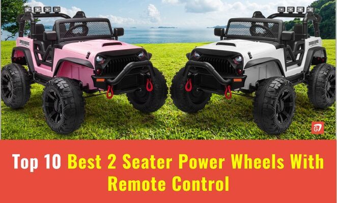 Best 2 Seater Power Wheels With Remote Control