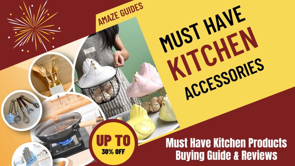 Must Have Kitchen Products